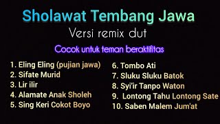 Download lagu Sholawat Tembang Jawa,, versi remix dut. Enak didengarkan.. mp3