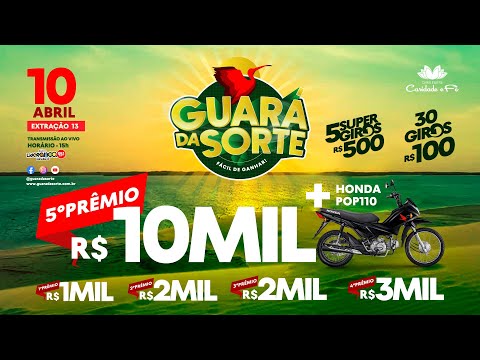 Guará da Sorte - 10 ABRIL - Extração 13