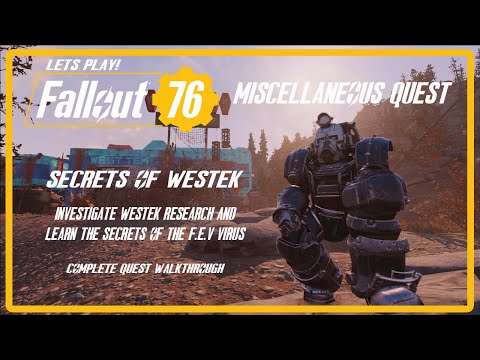 Let's Play! Fallout 76: Secrets of Westek - Complete Quest Walkthrough (No Commentary)