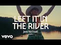 Jamie MacDonald - Left It In The River (Official Music Video)