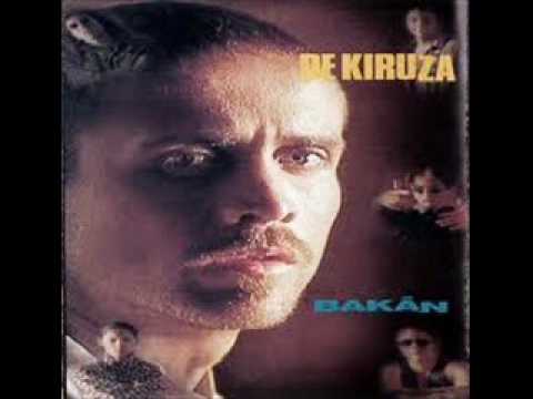 De Kiruza - Bakán (1996)