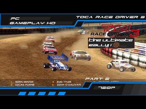 [#36] TOCA Race Driver 3: The Ultimate Rally! | Part 2/2 | PC Gameplay HD 720P