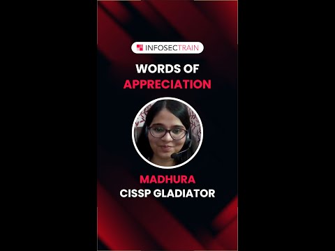 CISSP InfosecTrain Review | Madhura Kakade CISSP Gladiator | CISSP Success Stories
