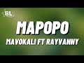Mavokali Ft Rayvanny Mapopo My Lyrics 2022