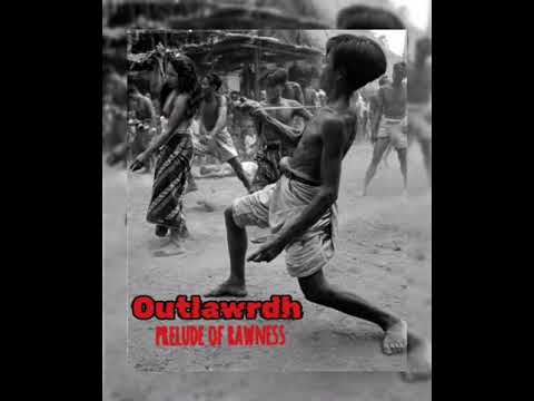 Outlawrdh - Prelude Of Rawness