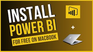 How install Power BI for Free on Macbook