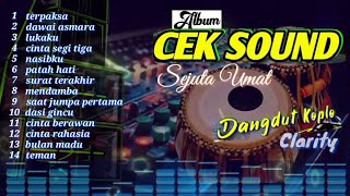 Download lagu ALBUM CEK  SOUND SEJUTA UMAT🔊BASS NYA BIKIN MEEINDING🎵DANGDUT CLARITY MUSIK JERNIH  mp3