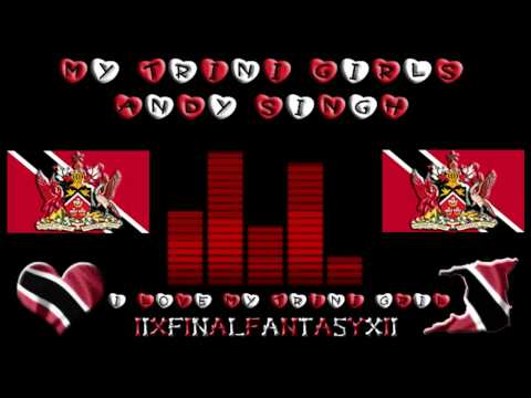 My Trini Girls BY Andy Singh