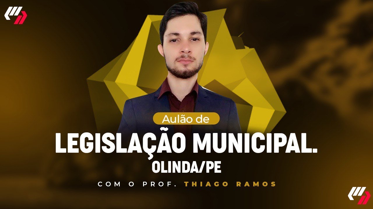 OLINDA/PE: AULÃO DE LEGISLAÇÃO MUNICIPAL.