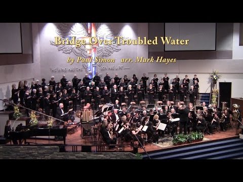 Bridge Over Troubled Water by Paul Simon  arr  Mark Hayes
