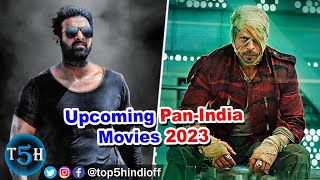 Top 5 Upcoming Pan India Movies in 2023 | Confirmed Release Date || @Top5Hindiofficial