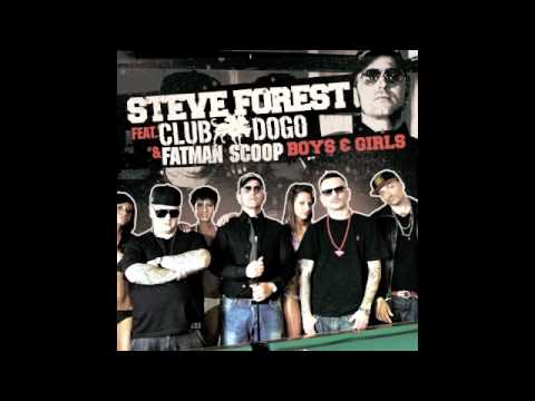 STEVE FOREST, CLUB DOGO & FATMAN SCOOP - Boys & Girls (SIMON DE JANO Kongfused rmx)