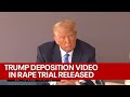 FULL VIDEO Trump Deposition In E Jean Carroll Rape Trial
