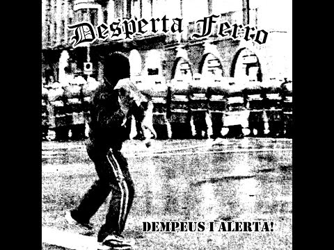 Desperta ferro - Dempeus i alerta! (2003) [Full Album]