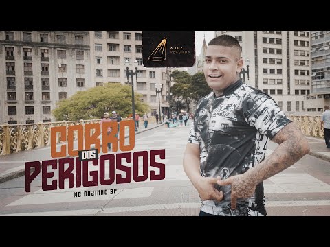 A Luz Records - Mc Duzinho SP - Corró dos Perigosos (Prod. DJ Brash)
