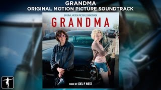 Joel P West - Grandma Soundtrack Preview (Official Video)