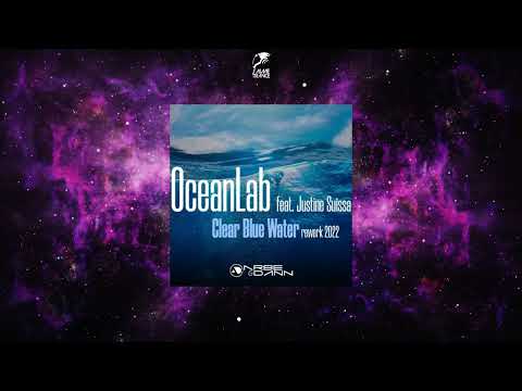 OceanLab Feat. Justine Suissa - Clear Blue Water (Arbe & Dann Rework 2022)