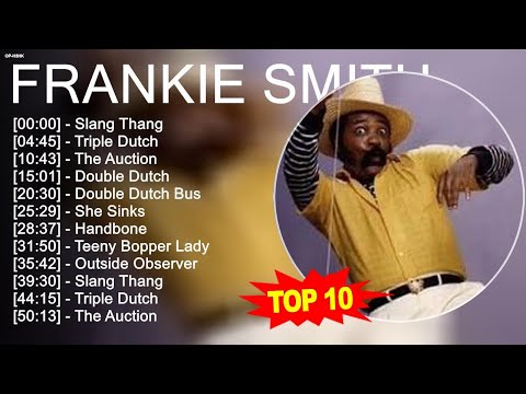 F.r.a.n.k.i.e S.m.i.t.h 2023 MIX ~ Top 10 Best Songs - Greatest Hits - Full Album 2023