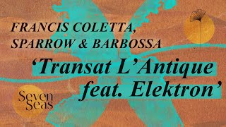 Francis Coletta ft Sparrow & Barbossa - Transat video