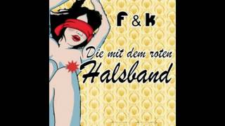 Frank Styles presented by F&K - Die Mit Dem Roten Halsband (Radio Edit)