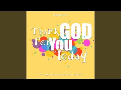 Thank God for You Today