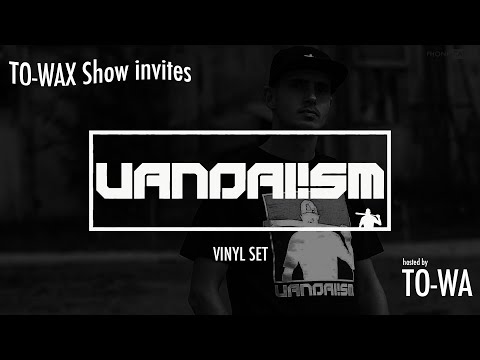 TO-WAX SHOW #026 INVITES VANDAL!SM [VINYL SET]