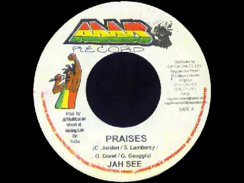 Jah See - Praises