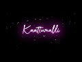 Kattumalli Song Black Screen Lyrics Viduthalai Part 1 WhatsApp Status AKPADAIPPUGAL