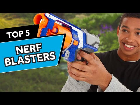 Top 5 Nerf Blasters