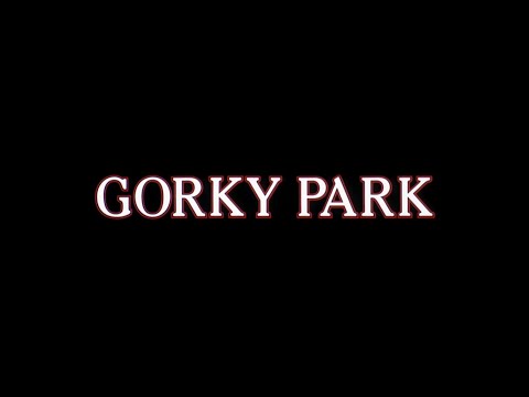 Gorky Park - Opening Titles