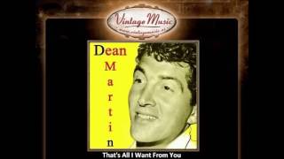 Dean Martin -- That's All I Want From You (VintageMusic.es)