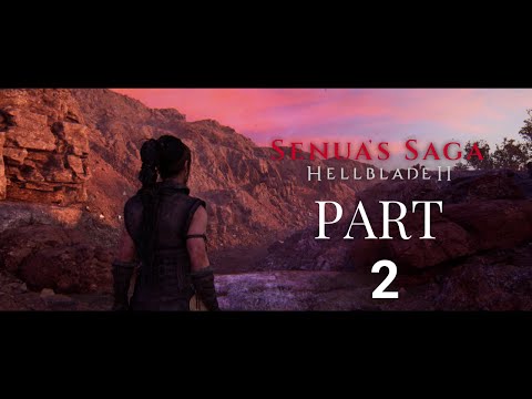 Senua's Saga Hellblade 2 Walkthrough Gameplay Part 2