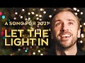 Peter Hollens - Let the Light In (Original Song) [OFFICIAL MUSIC VIDEO WITH LYRICS]