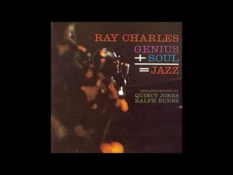 Ray Charles - Genius + Soul = Jazz (1961) (Full Album)