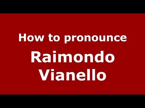 How to pronounce Raimondo Vianello (Italian/Italy)  - PronounceNames.com