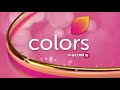 Colors Tv | Theme Song | 2021