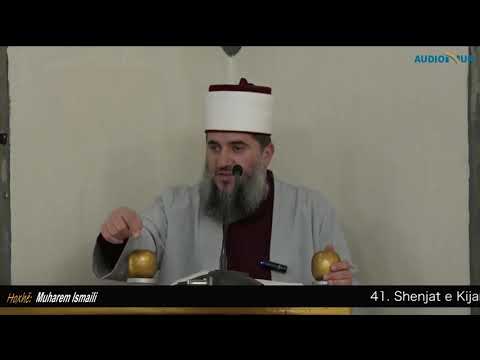 41. Shenjat e Kijametit - Hoxhë Muharem Ismaili