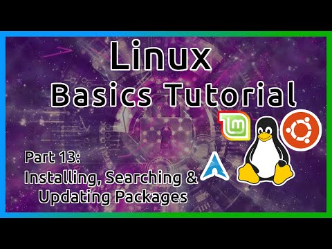 Installing, Updating and Removing packages with Pacman, AUR and Apt - Linux Tutorial (Part 13)