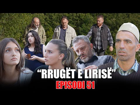 Rrugët e Lirisë - Episodi 51 (Tregime të Vjetra)