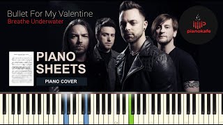 Bullet For My Valentine - Breathe Underwater НОТЫ &amp; MIDI | PIANO COVER | PIANOKAFE