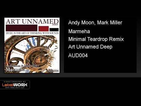 Andy Moon, Mark Miller - Marmeha (Minimal Teardrop Remix)