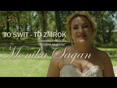 Sunrise, sunset, polska wersja To świt - to zmrok  z musicalu Skrzypek na dachu.wyk. Monika  Sagan