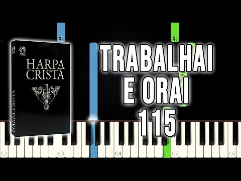 Trabalhai E Orai - Hino da Harpa Cristã 115 | VERSÃO FÁCIL Piano e Teclado Tutorial