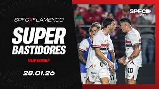 SUPER BASTIDORES: SÃO PAULO 2 X 1 FLAMENGO | SPFC PLAY
