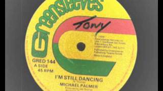 12 inch - Michael Palmer - I'm Still Dancing - Greensleeves Records 144 roots reggae dub