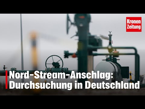 Nord-Stream-Anschlag: Durchsuchung in Deutschland | krone.tv NEWS