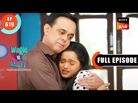 Sakhi's Education - Wagle Ki Duniya - Ep 619 - Full Episode - 25 Mar 2023