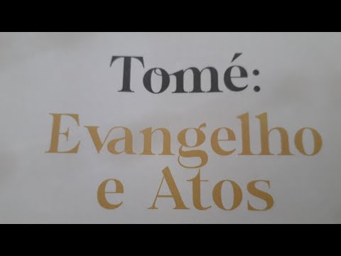 COMENTÁRIO APÓCRIFO DO EVANGELHOE DE ATOS de TOMÉ.