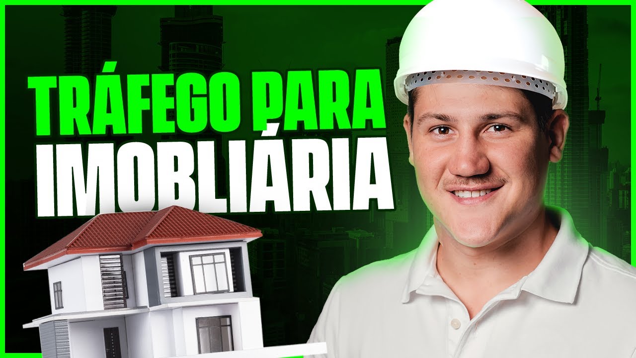 Como fazer TRÁFEGO PAGO para IMOBILIÁRIA
