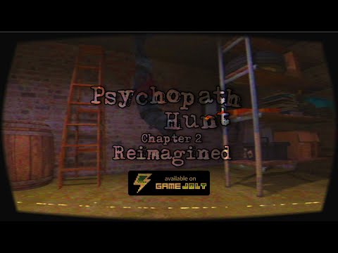 Psychopath Hunt Chapter 2: Reimagined - Launch Teaser Trailer. (CANCELLED)
